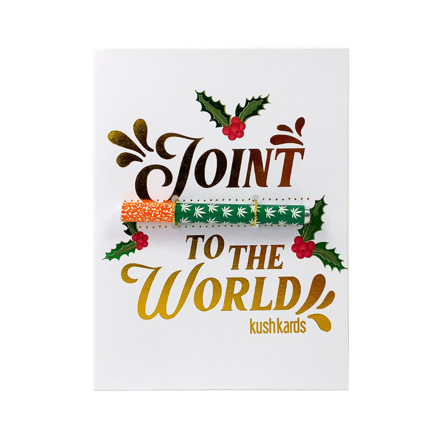 KUSHKARDS ONE-HITTER GREETING CARD - HOLIDAY EDITION - JOINT TO THE WORLD