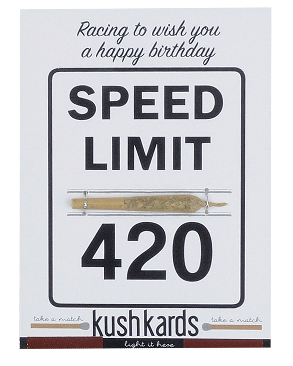KUSHKARDS JUST ADD A PRE-ROLL GREETING CARD - 420 BIRTHDAY