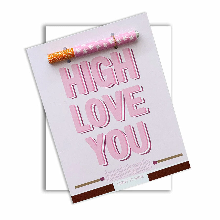 KUSHKARDS ONE-HITTER GREETING CARD - HIGH LOVE YOU