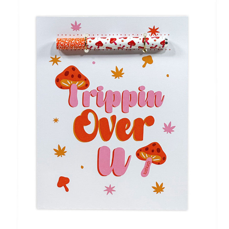 KUSHKARDS ONE-HITTER GREETING CARD - TRIPPIN OVER YOU