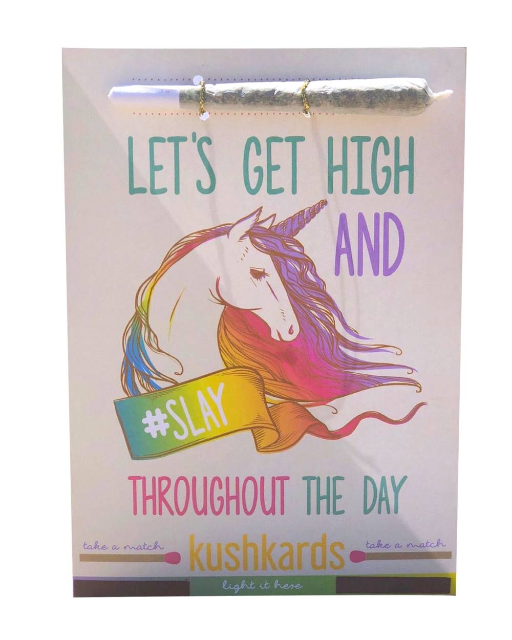 KUSHKARDS JUST ADD A PRE-ROLL GREETING CARD - SLAY THE DAY